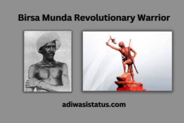Birsa Munda Revolutionary Warrior