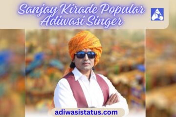 adivasi singer sanjay kirade