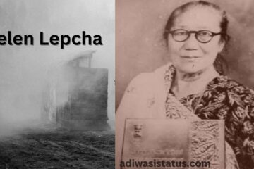 Helen Lepcha Adivasi