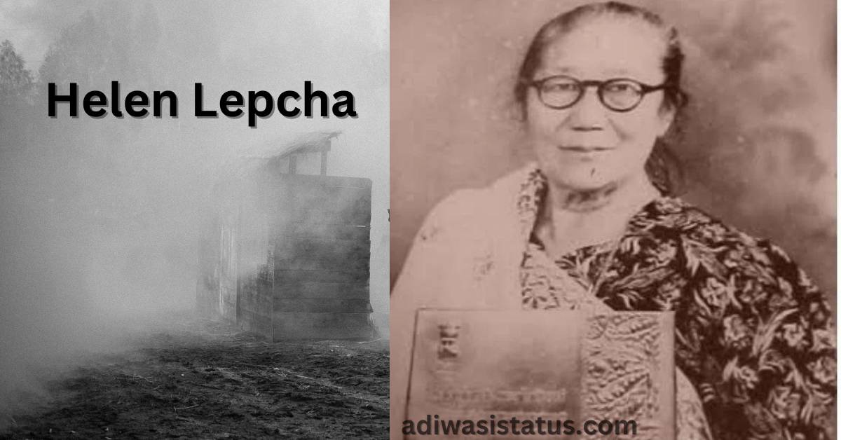 Helen Lepcha Adivasi