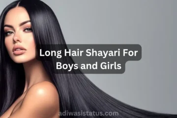 Long Hair Shayari For Boys and Girls in Hindi
