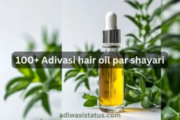Adivasi hair oil par shayari