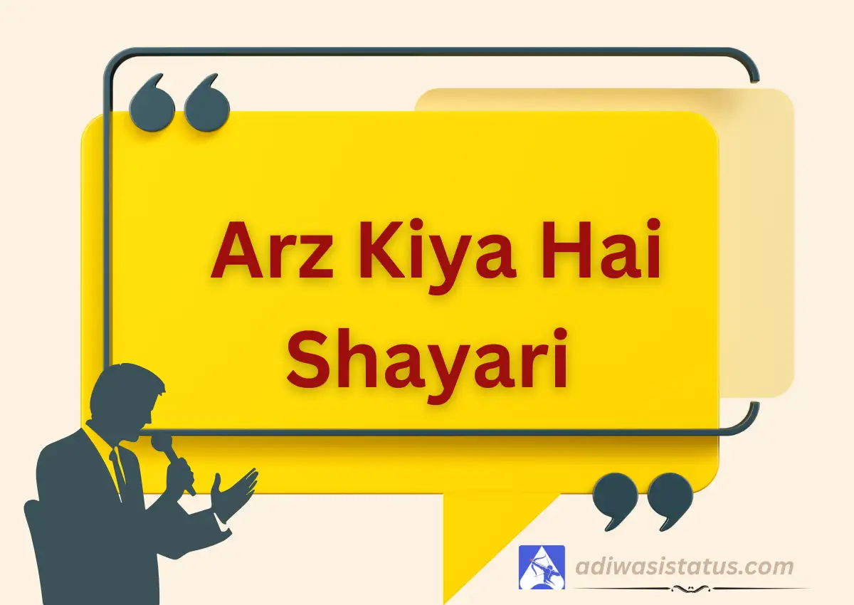 Best Arz Kiya Hai Shayari in Hindi