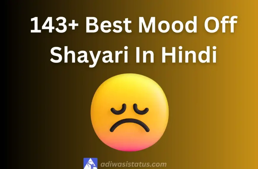 Best Mood Off Shayari In Hindi