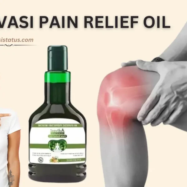 New Adivasi Pain Relief Oil review