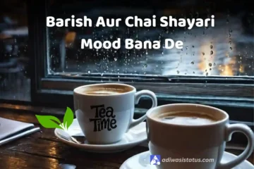 Latest Barish Aur Chai Shayari