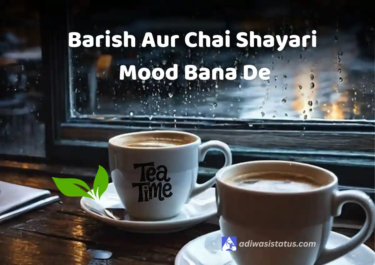Latest Barish Aur Chai Shayari