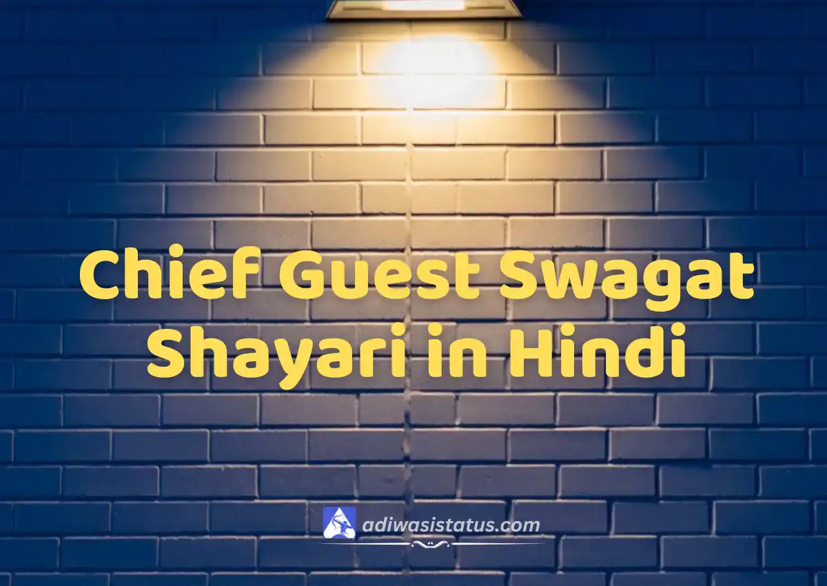 Chief Guest Swagat Shayari in Hindi