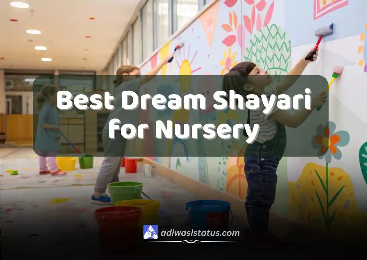Best Dream Shayari for Nursery